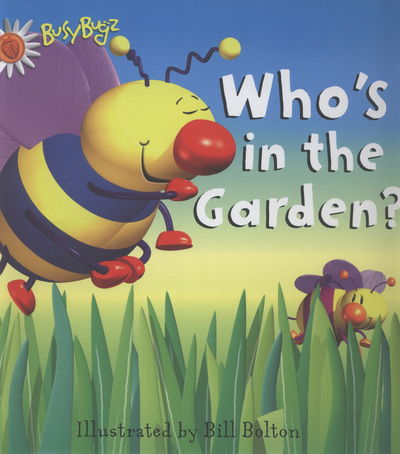 Cover for Jonathan Litton · Who's in the Garden - BusyBugz (Book) (2013)