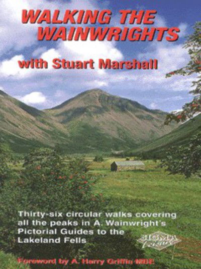 Cover for Stuart Marshall · Walking the Wainwrights: With Stuart Marshall (Paperback Book) (2000)