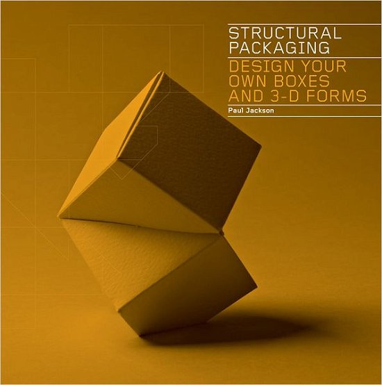 Cover for Paul Jackson · Structural Packaging: Design your own Boxes and 3D Forms (Paperback Bog) (2012)