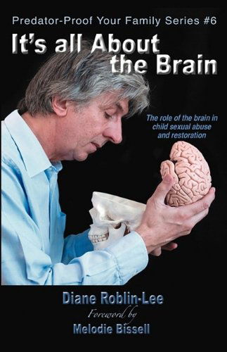 Cover for Diane E. Roblin-lee · It's All About the Brain (Predator-proof Your Family) (Paperback Book) (2018)