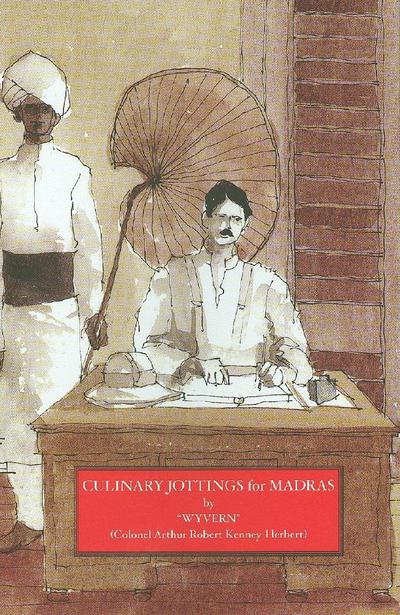 Cover for Wyvern · Culinary Jottings for Madras (Paperback Book) (2007)