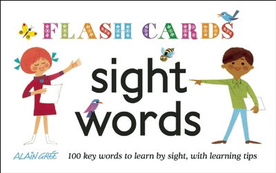 Cover for Alain Gree · Sight Words - Flash Cards: 100 Key Words to Learn by Sight, with Learning Tips (N/A) (2015)