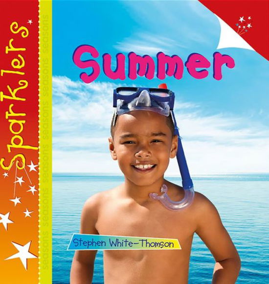 Cover for Steve White-Thomson · Summer - Sparklers - Seasons (Pocketbok) (2015)