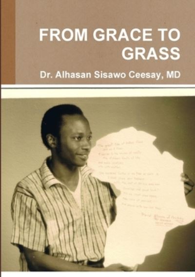 Cover for Alhasan Sisawo Ceesay · From Grace to Grass (Buch) (2019)