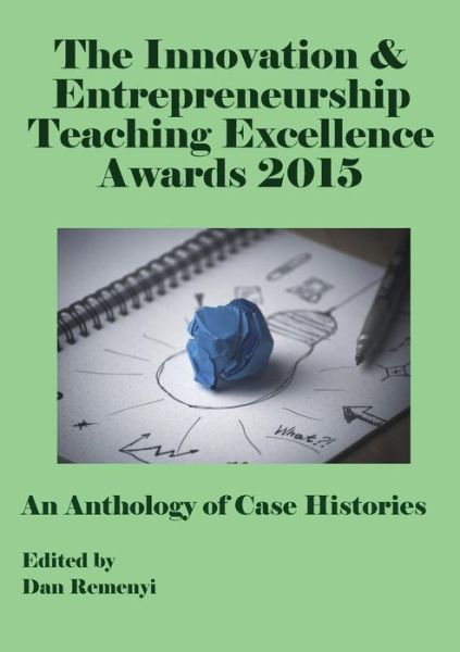 Cover for Dan Remenyi · Innovation and Entrepreneurship Teaching Excellence Awards 2015 (Paperback Book) (2015)