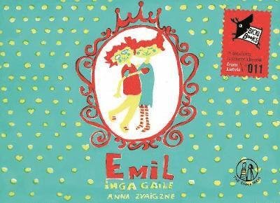 Emil - Bicki-Books - Inga Gaile - Books - The Emma Press - 9781912915538 - February 6, 2020