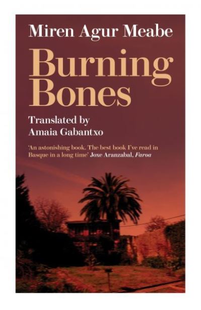 Cover for Miren Agur Meabe · Burning Bones (Paperback Book) (2022)