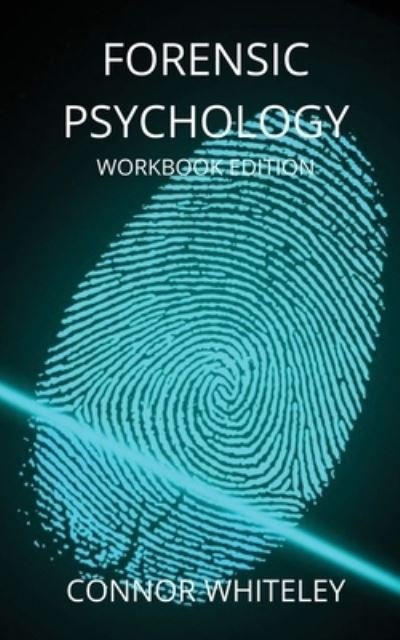 Cover for Connor Whiteley · Forensic Psychology Workbook (Paperback Book) (2021)