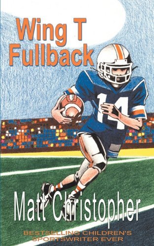 Cover for Matt Christopher · Wing T Fullback (Pocketbok) (2010)
