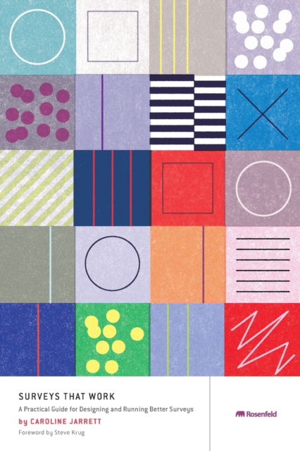 Cover for Caroline Jarrett · Surveys That Work: A Practical Guide for Designing and Running Better Surveys (Paperback Book) (2021)