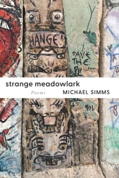 Cover for Michael SIMMs · Strange Meadowlark (Book) (2023)