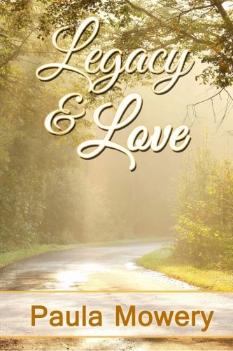 Cover for Paula Mowery · Legacy and Love (Paperback Book) (2014)