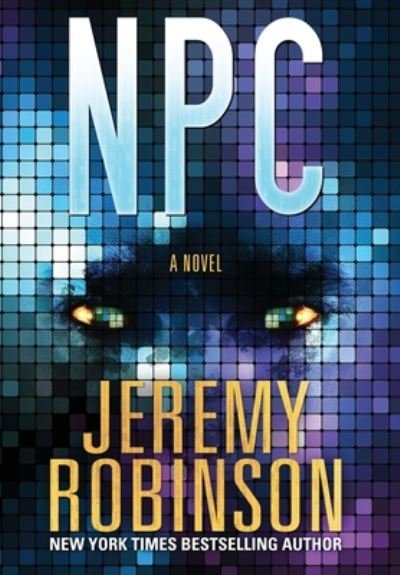 Cover for Jeremy Robinson · Npc (Hardcover Book) (2020)