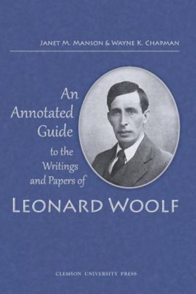 Cover for Janet M Manson · An Annotated Guide to the Writings and Papers of Leonard Woolf (Paperback Book) (2018)