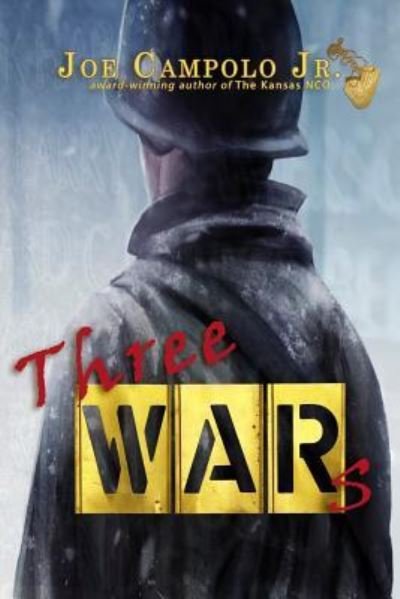 Cover for Joe Campolo Jr · Three Wars (Paperback Book) (2018)
