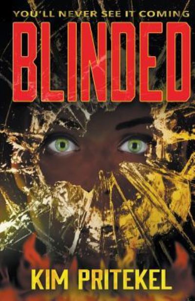 Cover for Kim Pritekel · Blinded (Paperback Book) (2016)