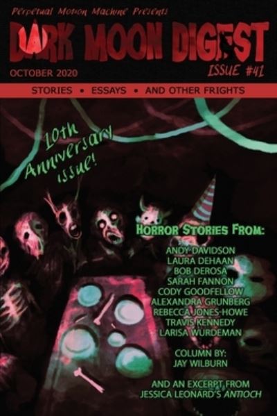 Dark Moon Digest Issue #41 - Lori Michelle - Books - Perpetual Motion Machine Publishing - 9781943720538 - October 30, 2020