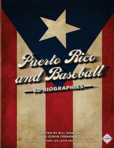 Cover for Bill Nowlin · Puerto Rico and Baseball (Paperback Book) (2017)