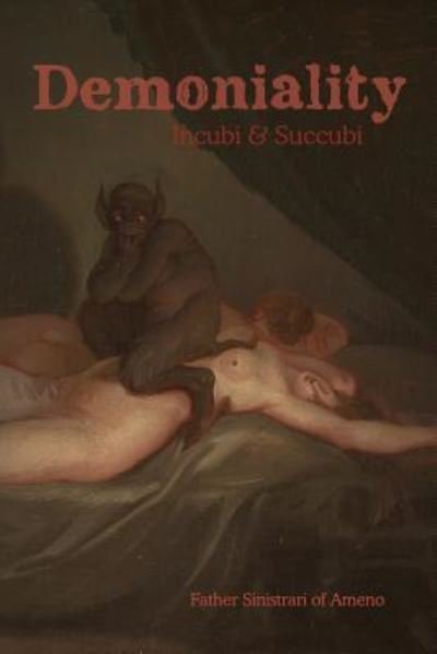 Cover for Sinistrari Ameno · Demoniality: Incubi and Succubi (Paperback Book) (2019)
