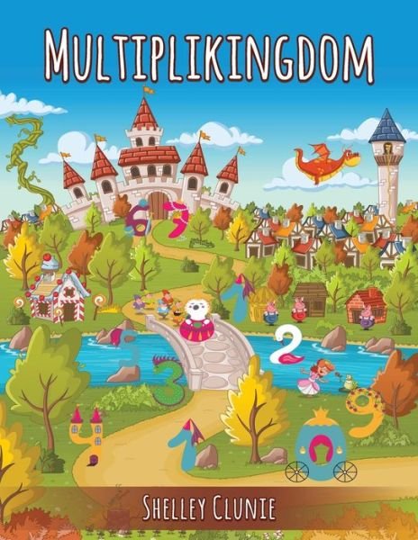 Cover for Shelley Clunie · Multiplikingdom (Paperback Book) (2019)