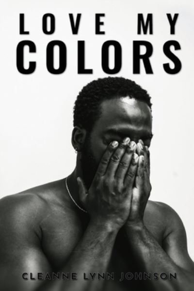 Cover for Cleanne Lynn Johnson · Love My Colors (Paperback Bog) (2019)