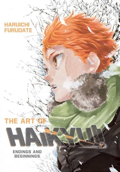 Cover for Haruichi Furudate · The Art of Haikyu!!: Endings and Beginnings - The Art of Haikyu!! (Hardcover bog) (2023)