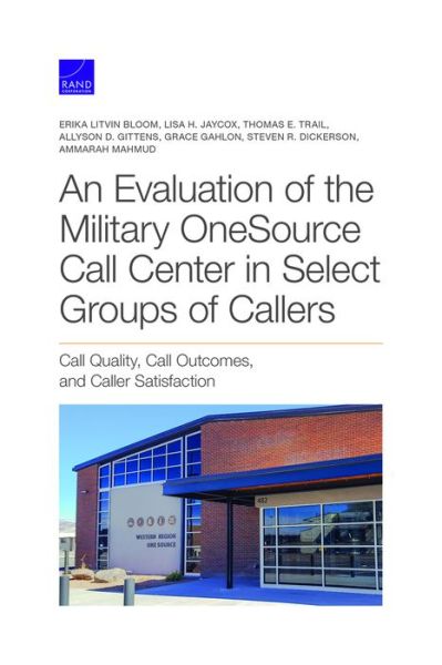 Cover for Erika Litvin Bloom · Evaluation of the Military Onesource Call Center in Select Groups of Callers (Paperback Book) (2021)