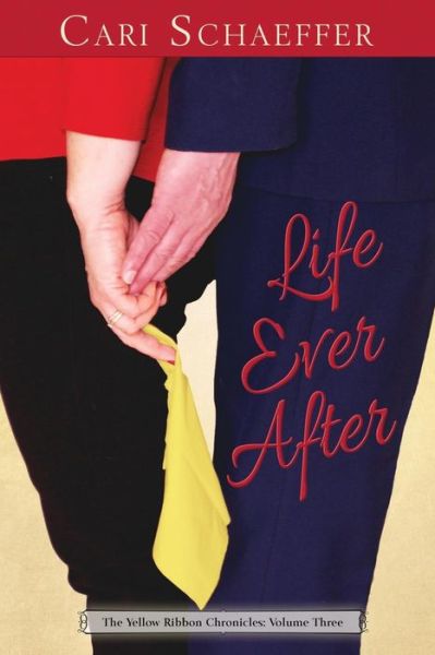 Cover for Cari Schaeffer · Life Ever After (Paperback Book) (2017)