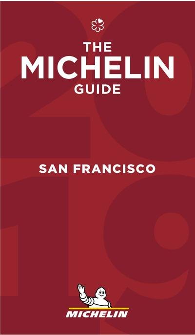 Cover for Michelin · San Francisco - The MICHELIN Guide 2019: The Guide MICHELIN - Michelin Hotel &amp; Restaurant Guides (Pocketbok) (2018)