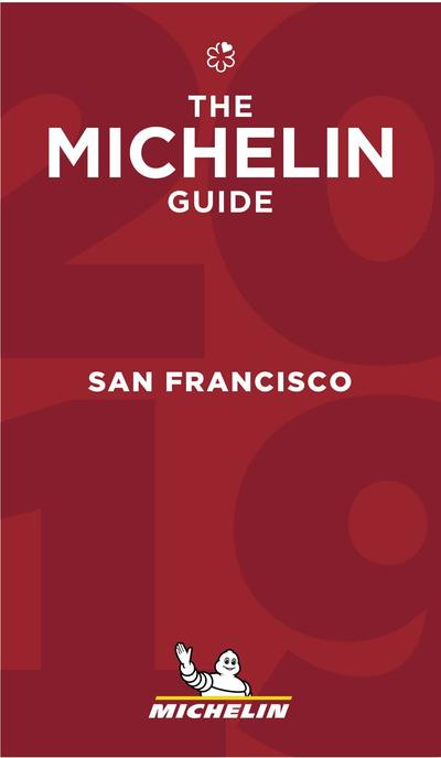 Cover for Michelin · San Francisco - The MICHELIN Guide 2019: The Guide MICHELIN - Michelin Hotel &amp; Restaurant Guides (Paperback Bog) (2018)