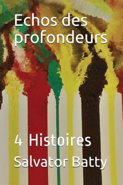 Cover for Salvator Batty · Echos Des Profondeurs (Paperback Book) (2018)