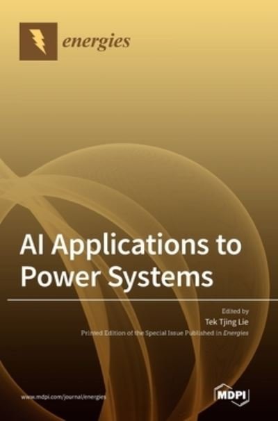 Cover for Tek Tjing Lie · AI Applications to Power Systems (Hardcover bog) (2022)