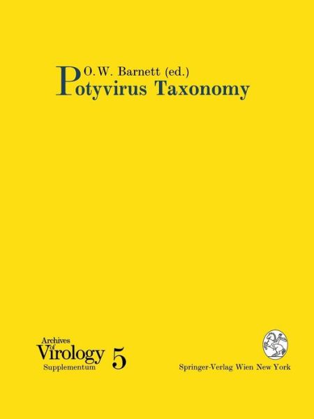 Cover for Ortus W Barnett · Potyvirus Taxonomy - Archives of Virology. Supplementa (Paperback Book) [Softcover reprint of the original 1st ed. 1992 edition] (1992)