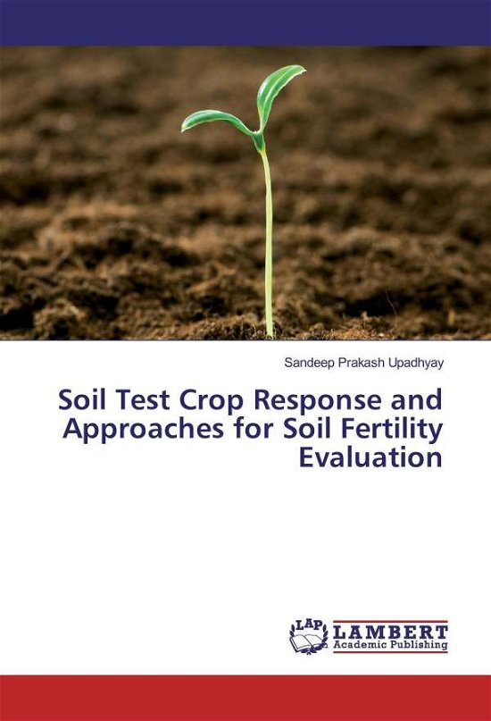 Cover for Upadhyay · Soil Test Crop Response and Ap (Buch)