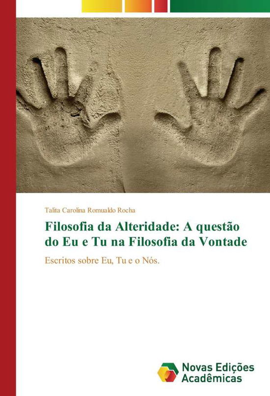 Cover for Rocha · Filosofia da Alteridade: A questã (Book)