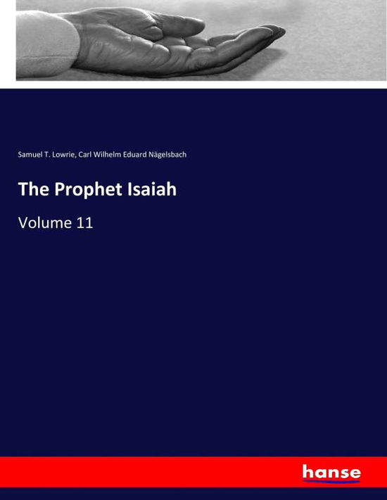 Cover for Lowrie · The Prophet Isaiah (Book) (2017)