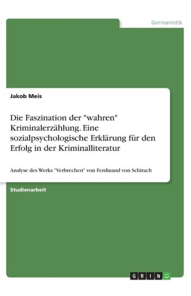 Die Faszination der "wahren" Krimi - Meis - Boeken -  - 9783346071538 - 