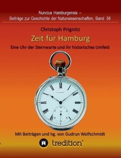 Cover for Christoph Prignitz · Zeit fur Hamburg - Eine Uhr der Sternwarte und ihr historisches Umfeld (Paperback Book) (2021)