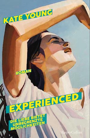 Cover for Kate Young · Experienced. Die Liebe bietet unbegrenzte Möglichkeiten (Book) (2024)