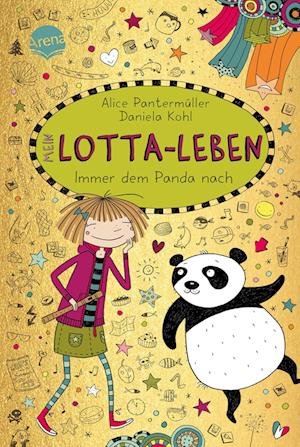 Cover for PantermÃ¼ller, Alice; Kohl, Daniela · Mein Lotta-leben (20). Immer Dem Panda Nach (Buch)