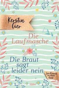 Cover for Gier · Die Laufmasche / Die Braut sagt leid (Bog)