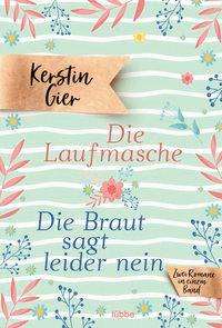 Cover for Gier · Die Laufmasche / Die Braut sagt leid (Buch)