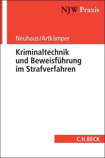 Cover for Neuhaus · Kriminaltechnik und Beweisführu (Book)