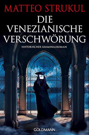 Cover for Matteo Strukul · Die Venezianische VerschwÃ¶rung (Book)