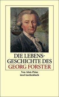 Cover for Alois Prinz · Die Lebensgeschichte Des Georg Forster (Book)