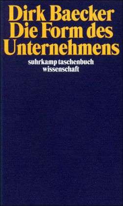 Cover for Dirk Baecker · Suhrk.tb.wi.1453 Baecker.form D.untern. (Book)