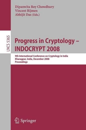 Cover for Dipanwita Roy Chowdhury · Progress in Cryptology - Indocrypt 2008 - Lecture Notes in Computer Science (Pocketbok) (2008)