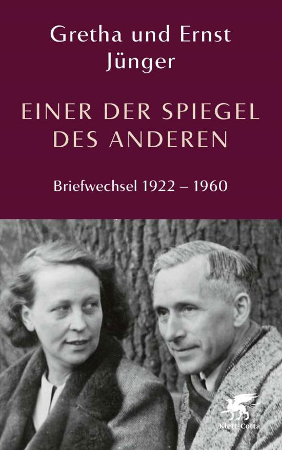 Einer der Spiegel des Anderen - Ernst Jünger - Bøger - Klett-Cotta Verlag - 9783608939538 - 20. oktober 2021