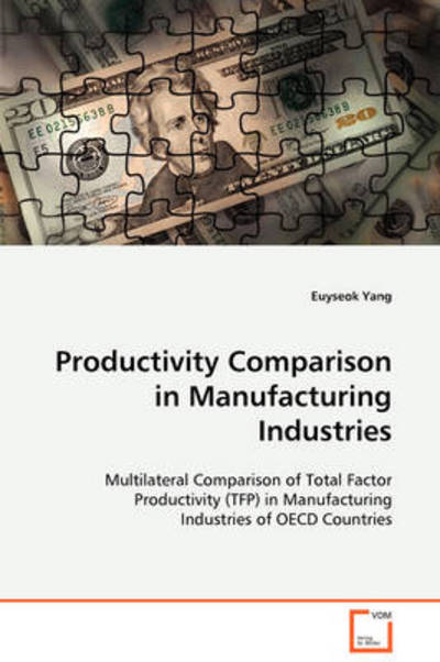 Cover for Euyseok Yang · Productivity Comparison in Manufacturing Industries (Paperback Bog) (2008)