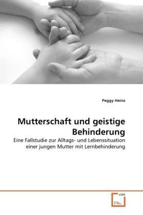 Cover for Heinz · Mutterschaft und geistige Behinde (Buch)